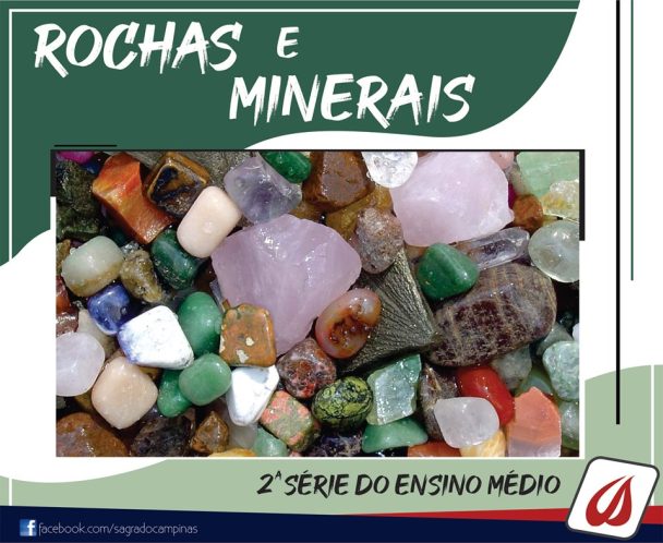 Peça sobre Rochas e Minerais da 2ª série do ensino médio, com pedras coloridas