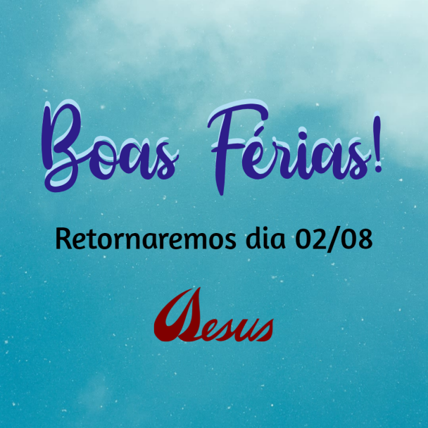 Arte de Boas Férias com a informação de retorno das aulas em 2 de agosto
