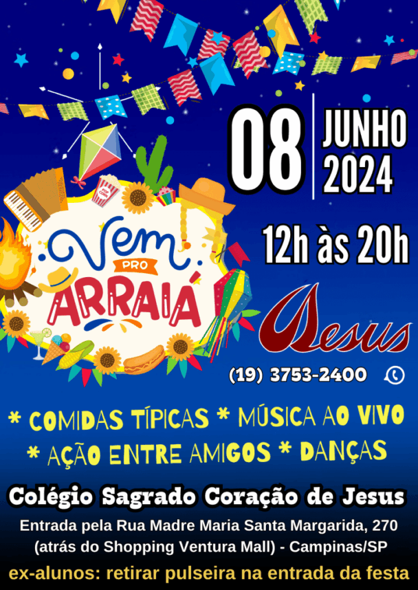 Cartaz da Festa Junina do Coração 2024, dia 8 de junho, das 12h às 20h, com comidas típicas, música ao vivo e danças