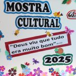 Cartaz da Mostra Cultural 2025 com o tema "Deus viu que tudo era muito bom"